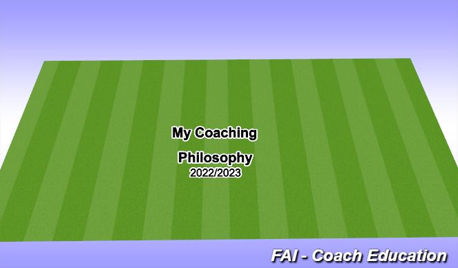 Football/Soccer Session Plan Drill (Colour): Coaching Philosophy